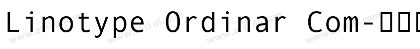 Linotype Ordinar Com字体转换